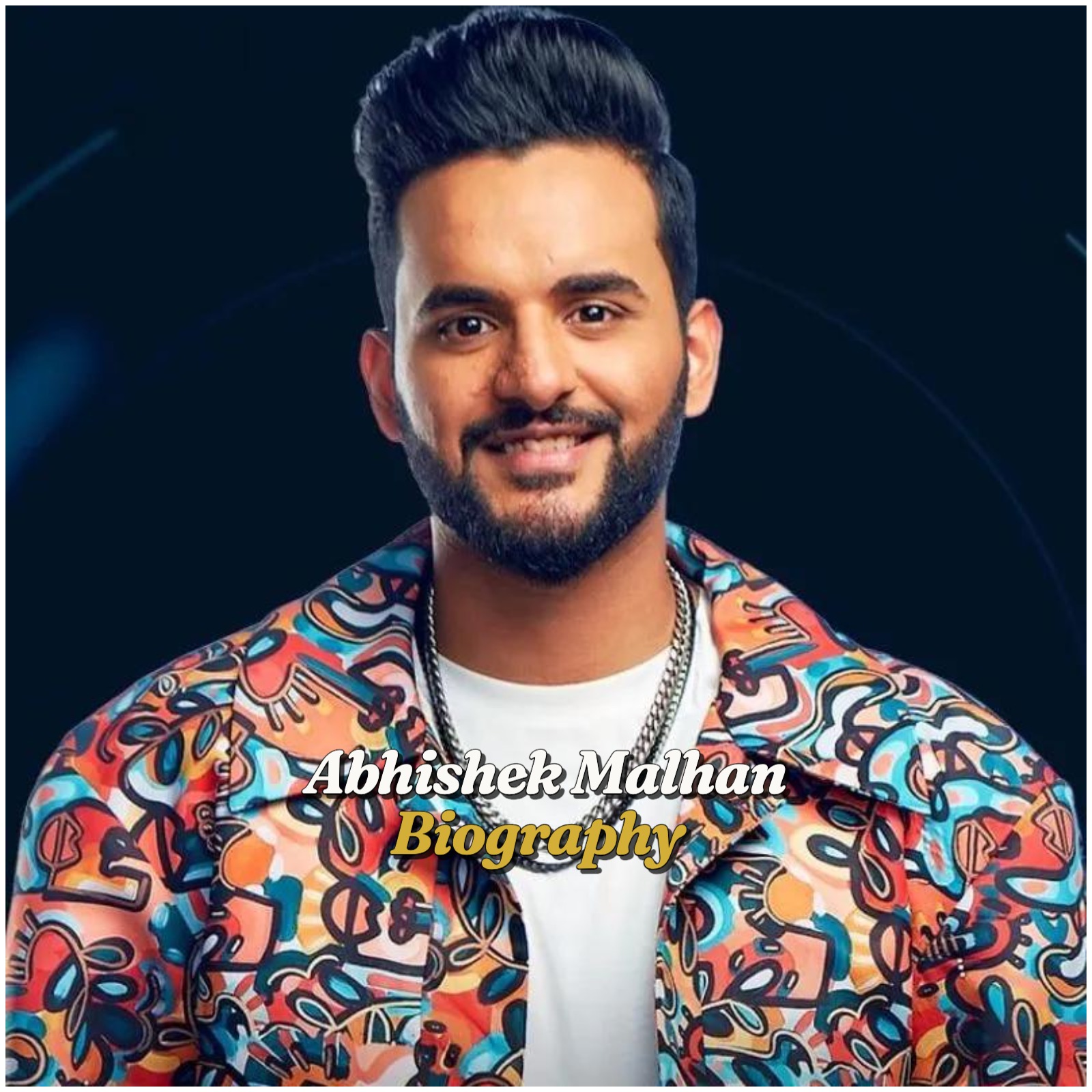 Abhishek Malhan Biography