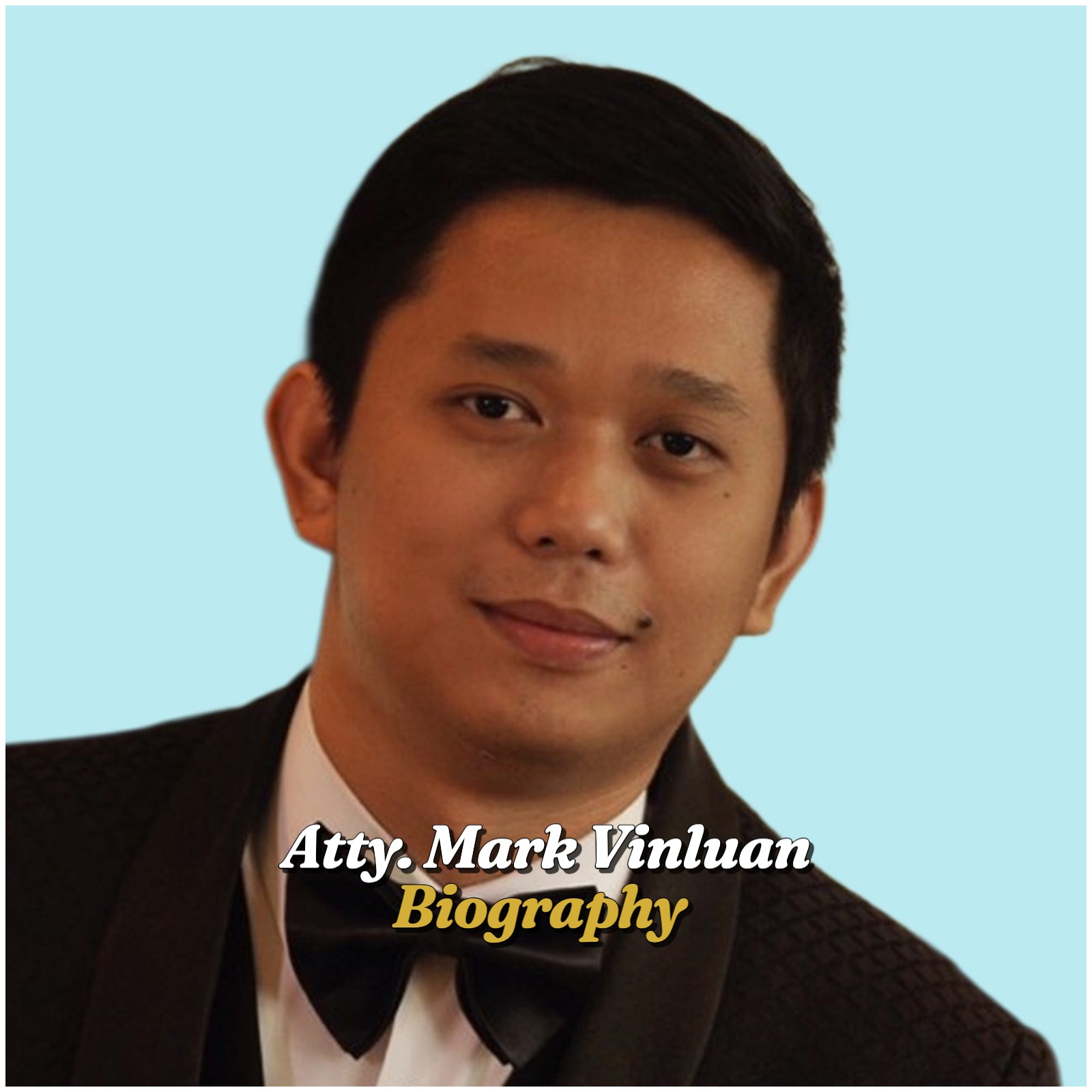 Atty Mark Vinluan Biography
