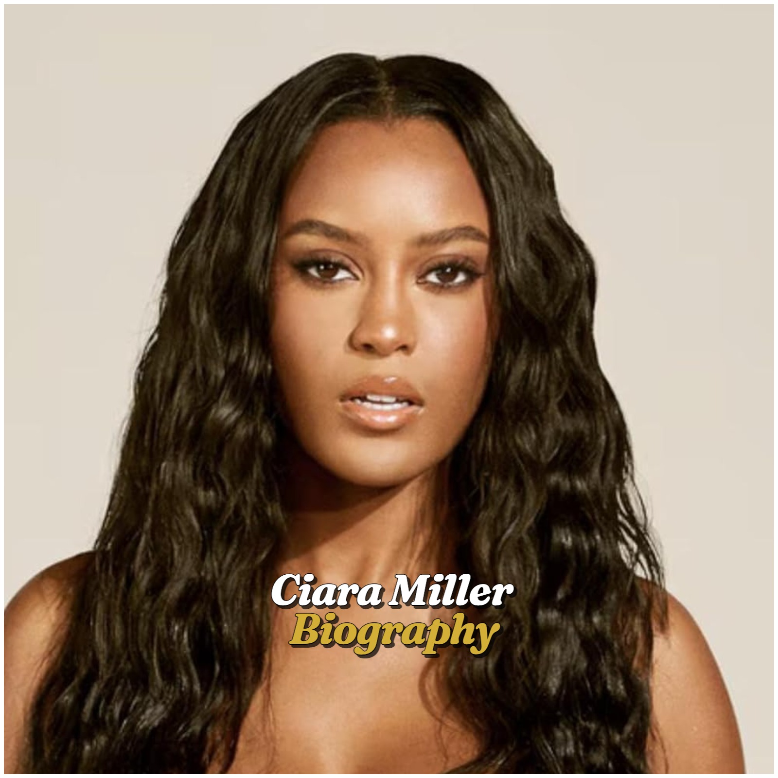Ciara Miller Biography
