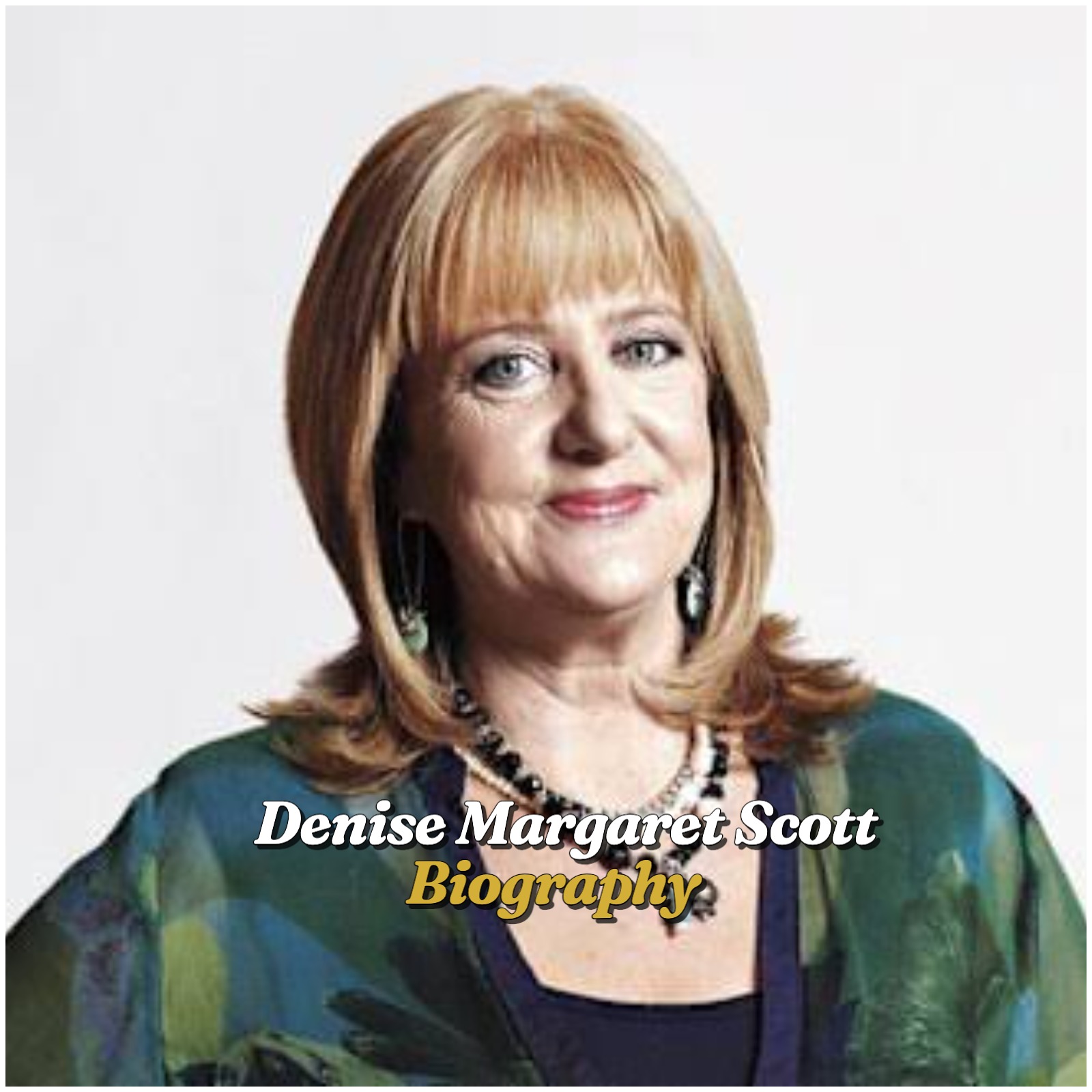 Denise Margaret Scott Biography