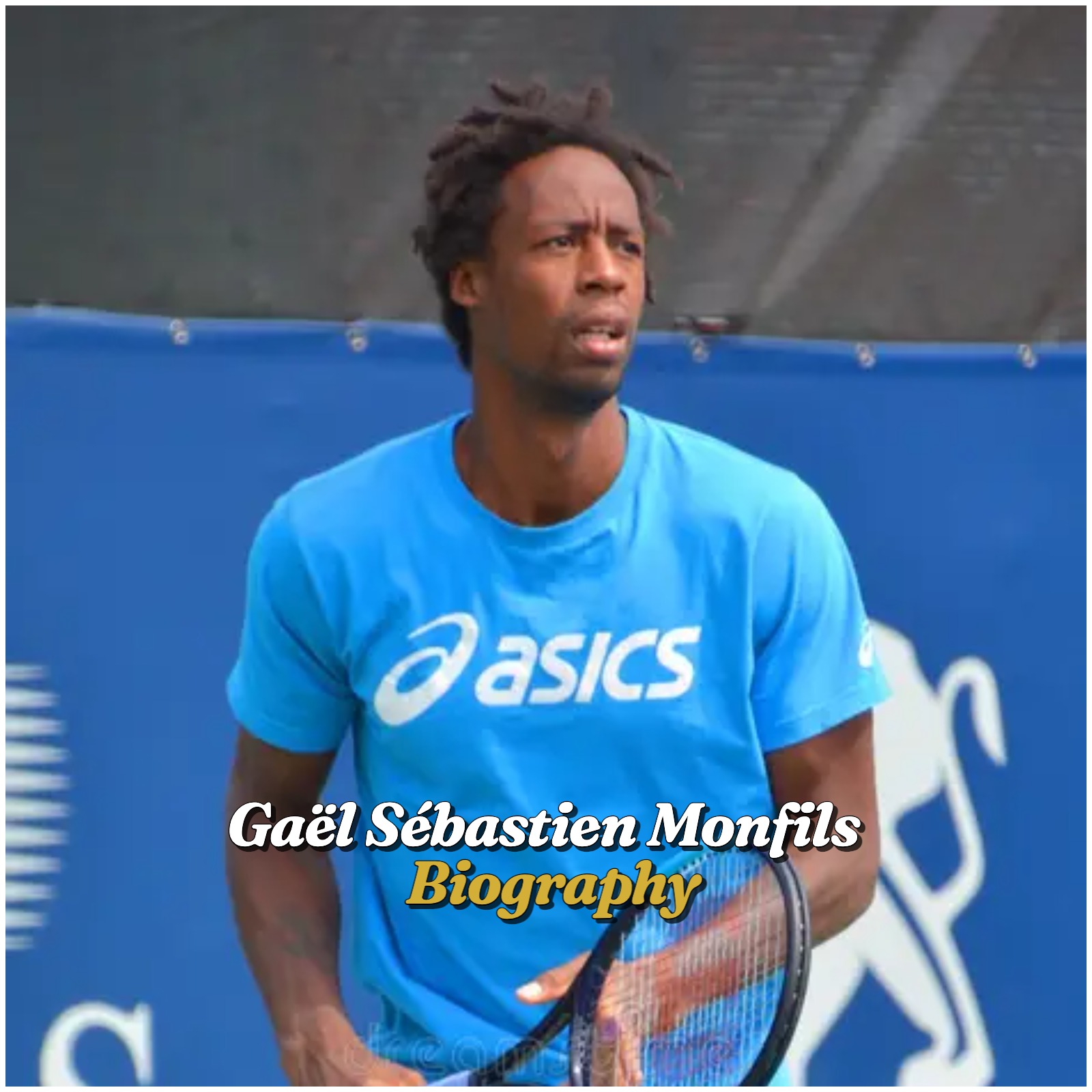 Gal Sbastien Monfils Biography