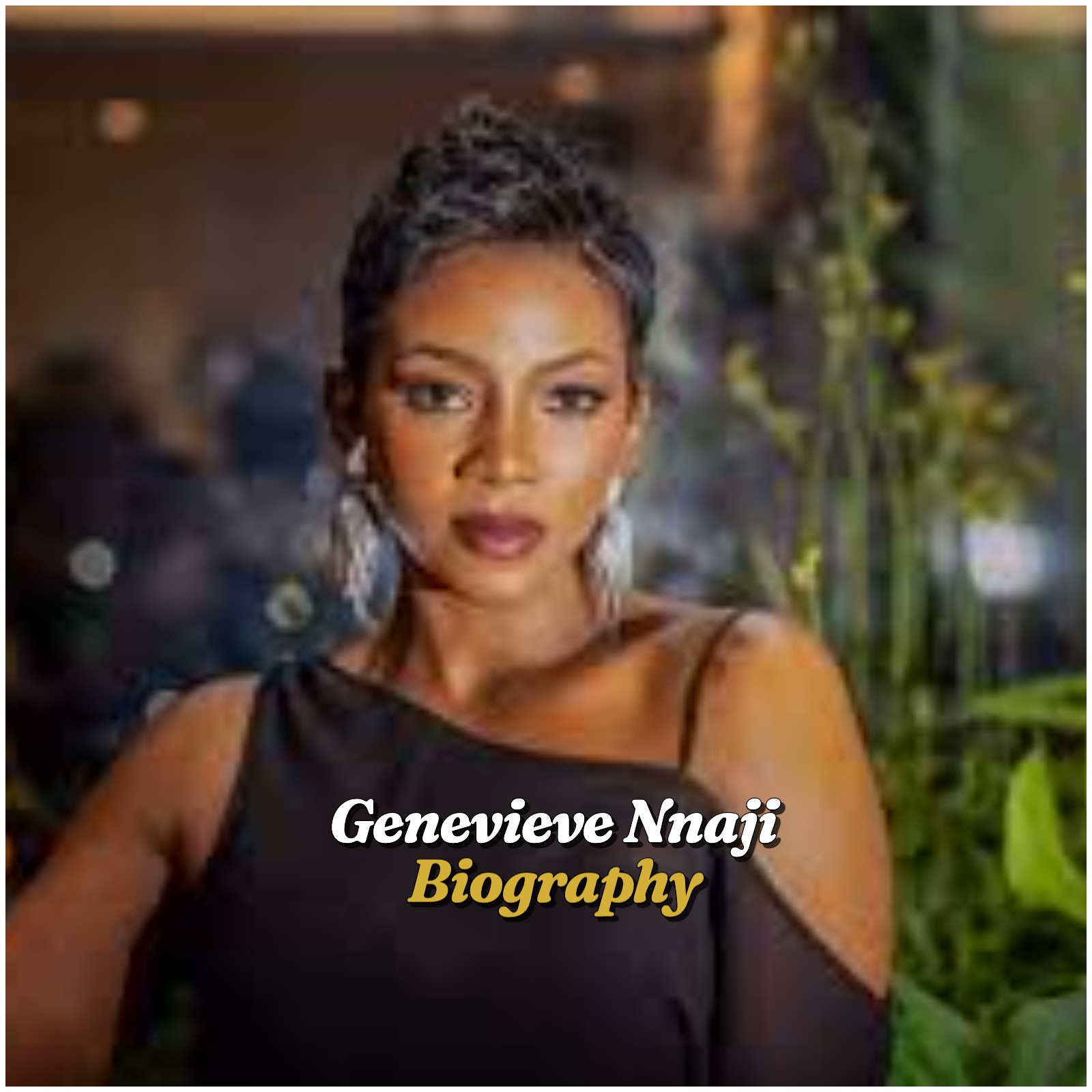 Genevieve Nnaji Biography