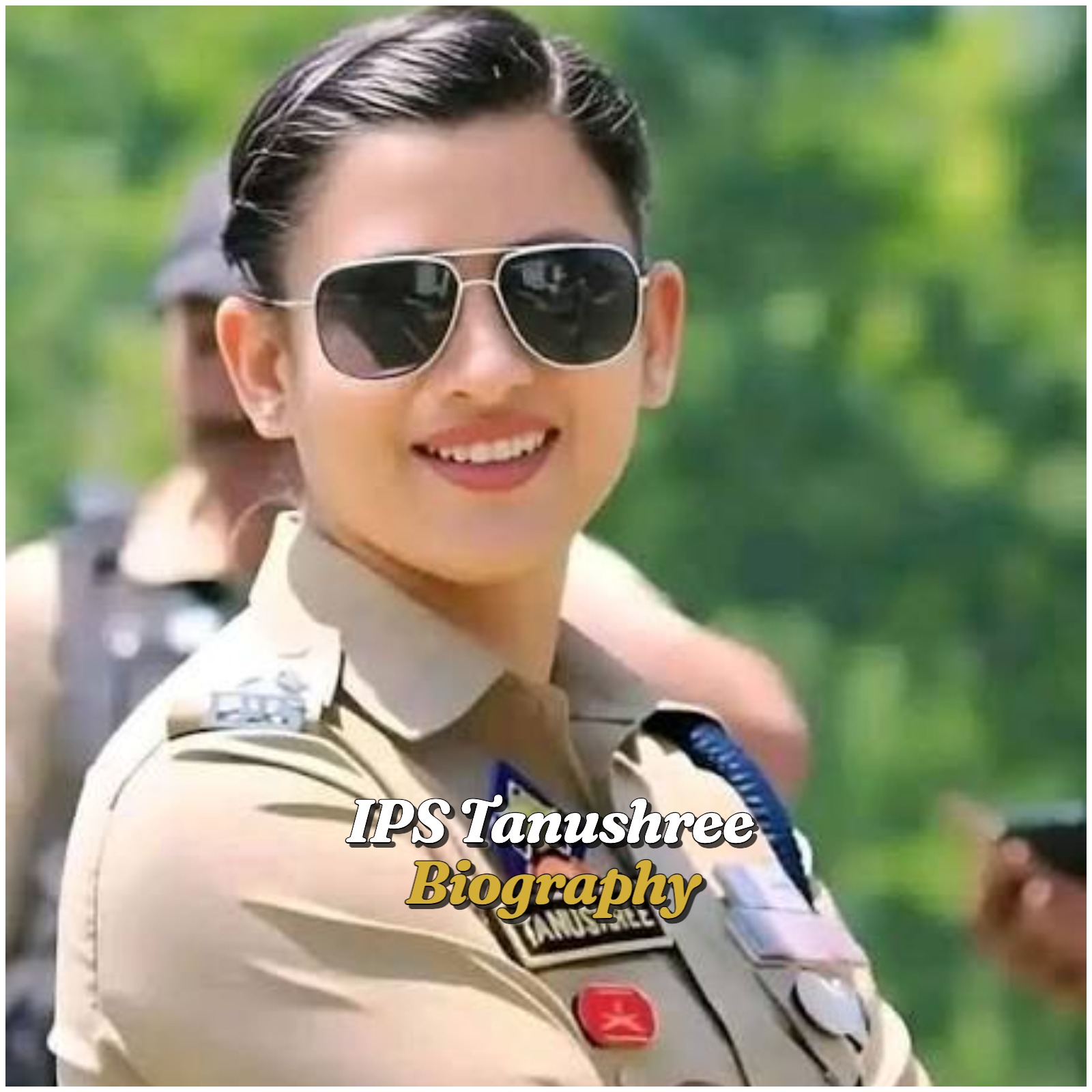 IPS Tanushree Biography