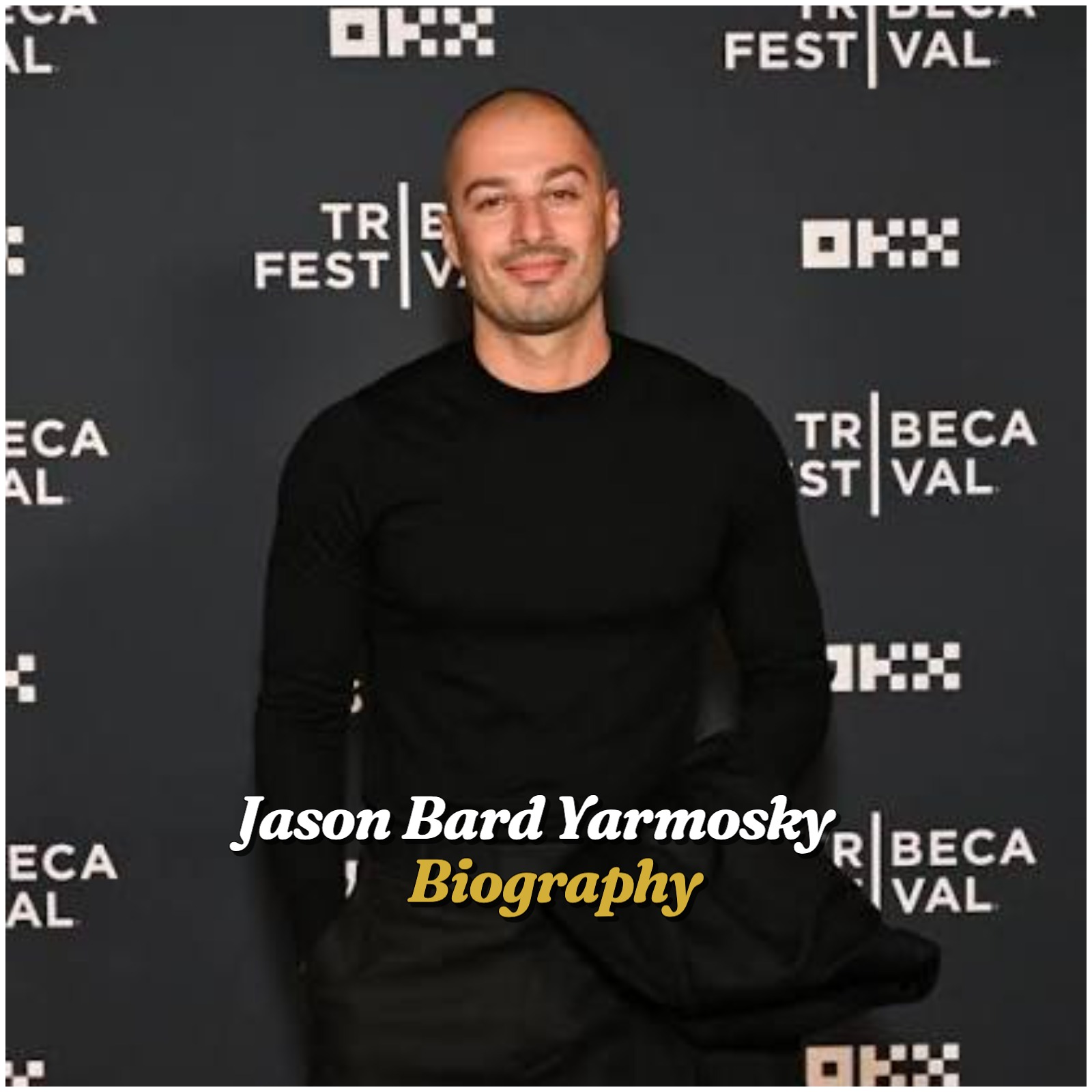 Jason Bard Yarmosky Biography