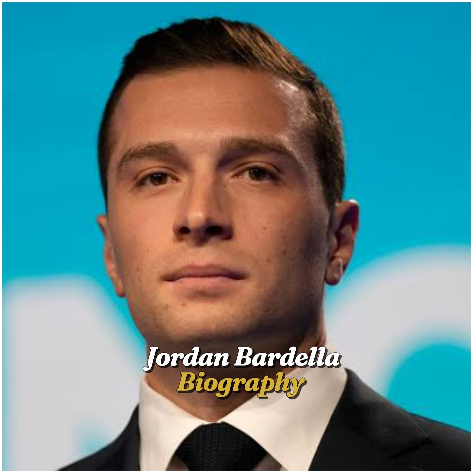 Jordan Bardella Biography