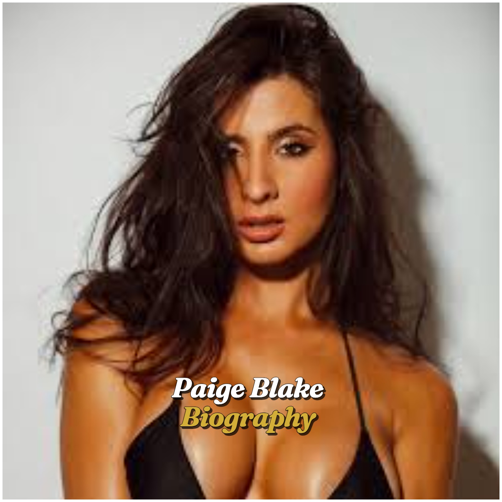 Paige Blake Biography