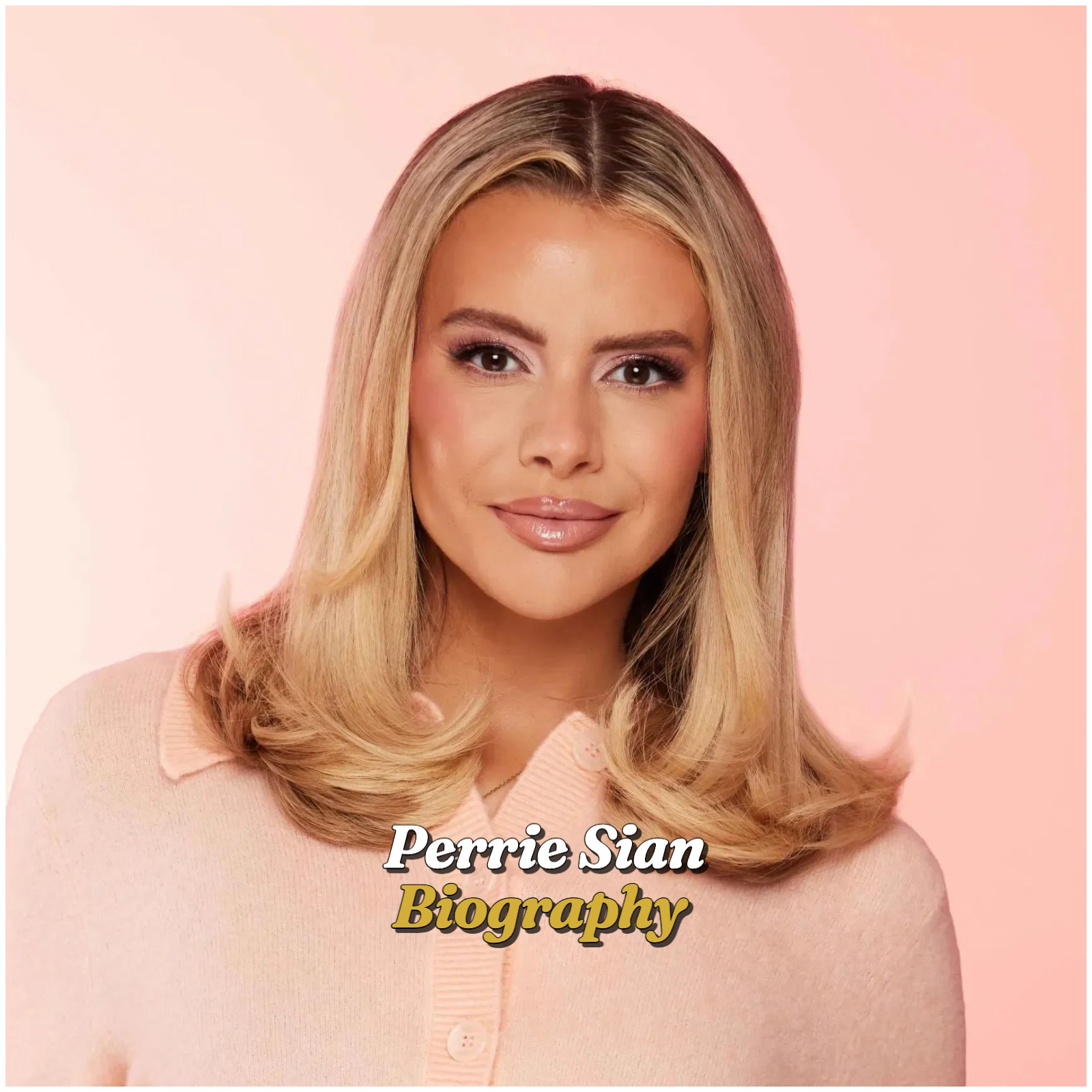 Perrie Sian Biography