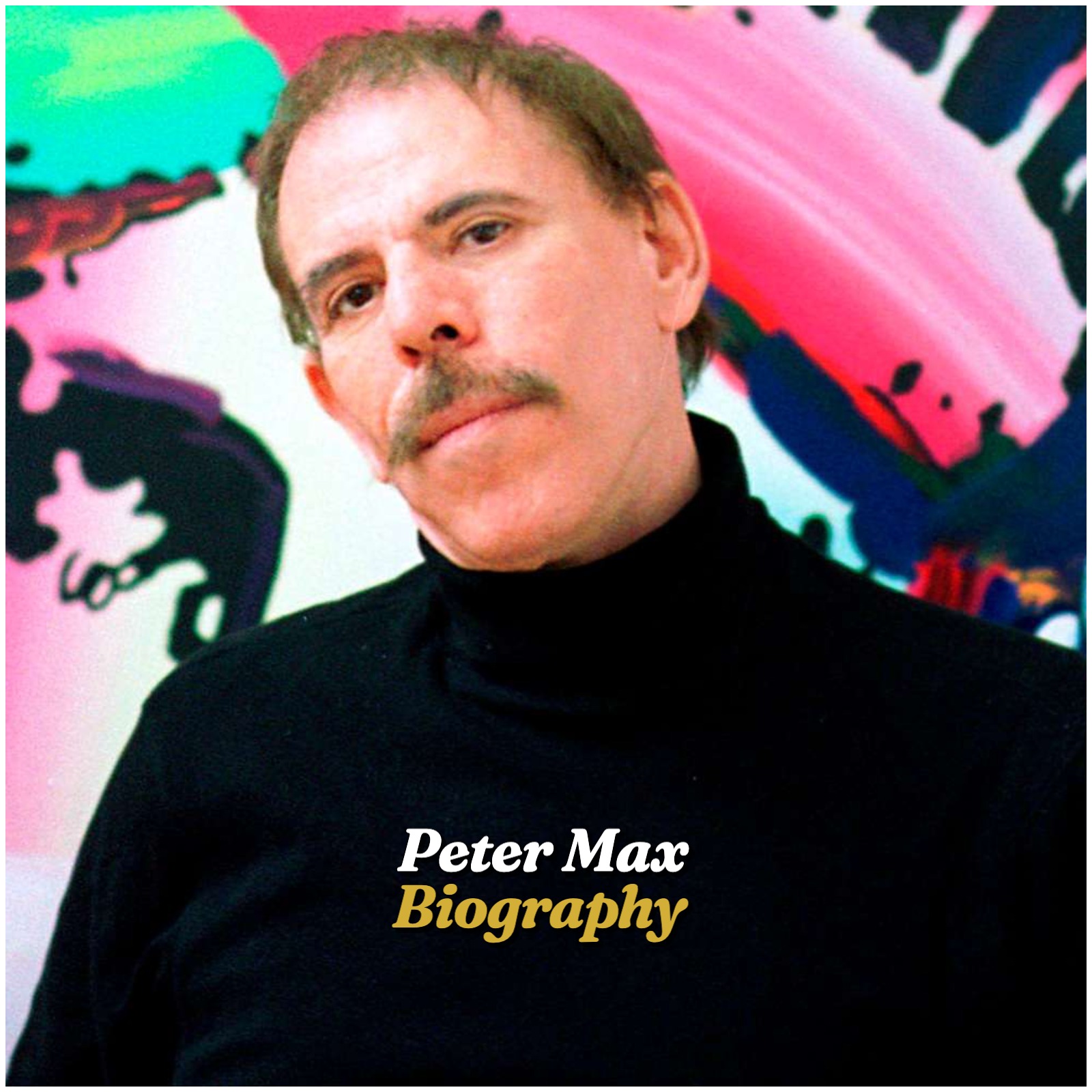 Peter Max Biography
