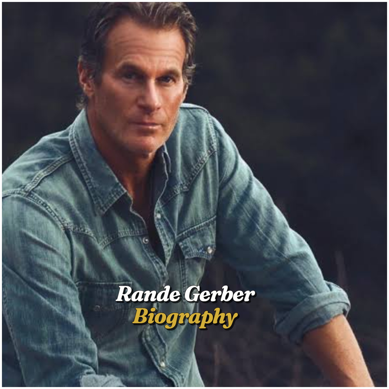 Rande Gerber Biography