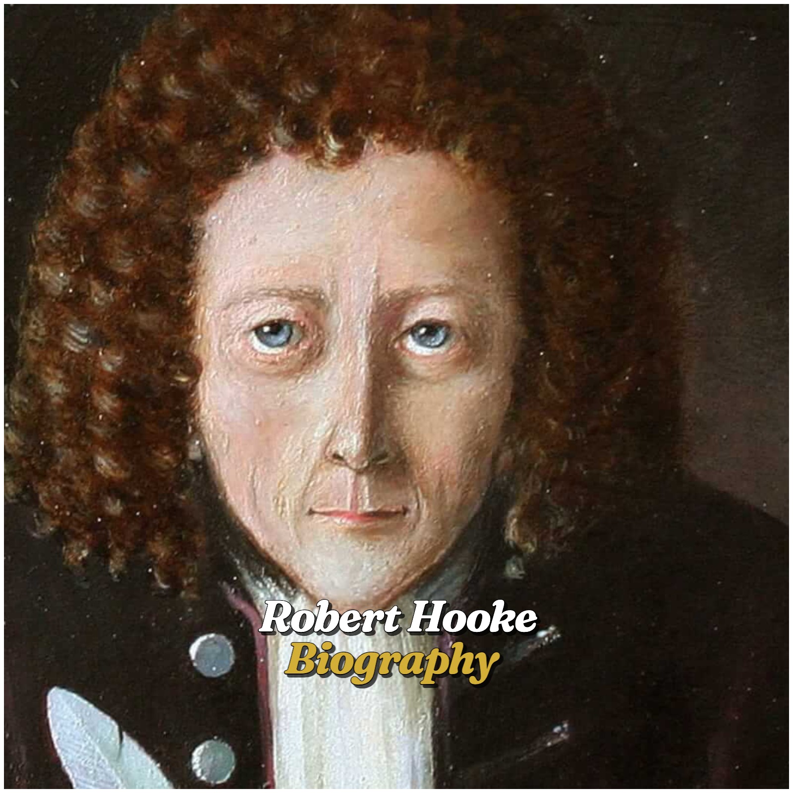 Robert Hooke Biography