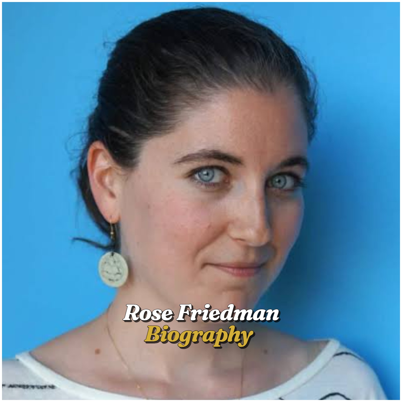 Rose Friedman Biography