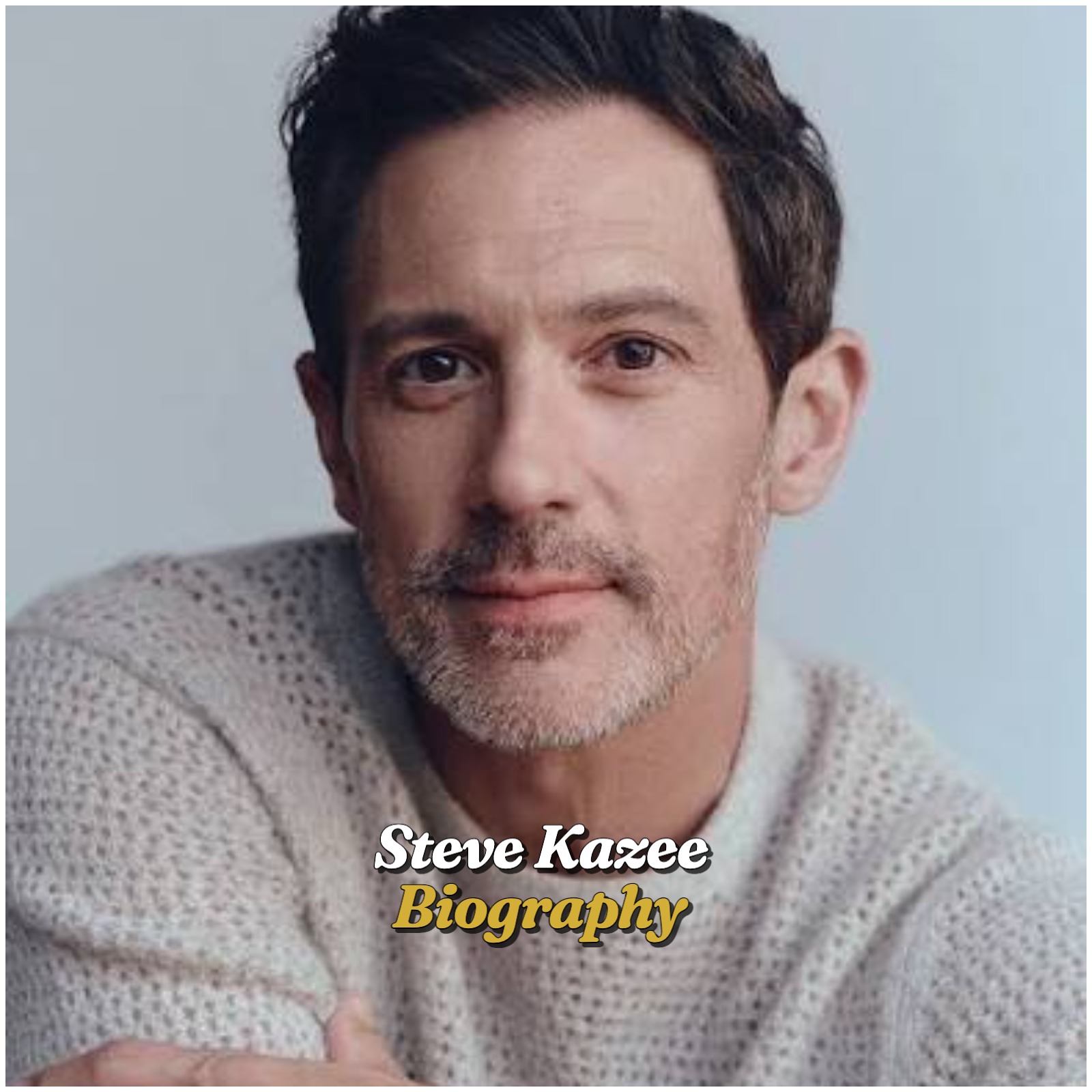 Steve Kazee Biography